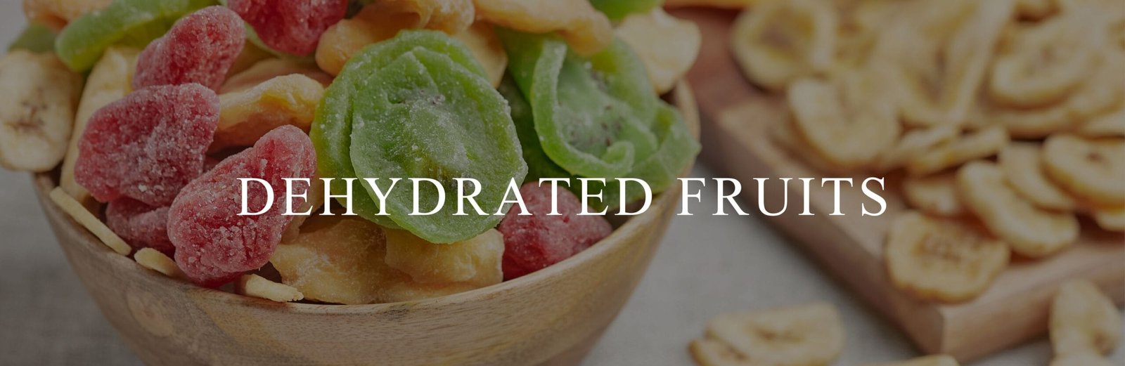 Dehydrated Fruits Import Export From India